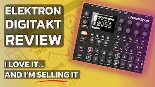 Elektron Digitakt Review with Syntakt comparison & Tonverk speculations