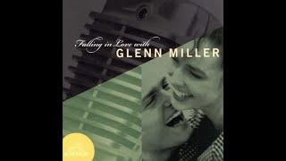 Falling in Love with Glenn Miller