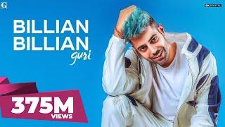 Guri  Billian Billian Official Video Sukhe  Satti Dhillon  Punjabi Song  GK Digital  Geet MP3