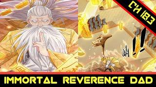 Immortal Reverence Dad Ch 183 English  Ancient Heaven Formation  AT CHANNEL 