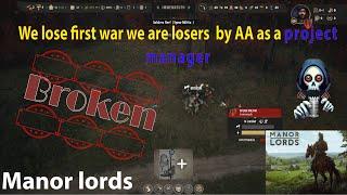 Manor Lords #5  lets Manage  - We lose first war we are losers