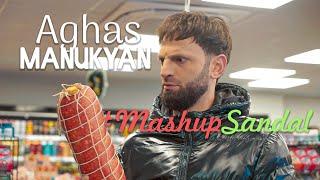 Aghas Manukyan - MashupSandal 7  official video audio 2023 