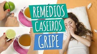 Remédio Caseiro para Gripe