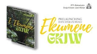 Pre Launcing Buku Ekumene GKJW