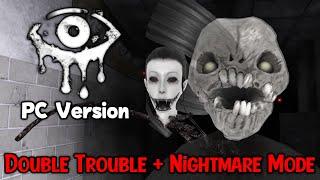 Eyes The Horror Game PC Version - Double Trouble And Nightmare Mode School Map
