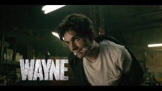 Уэйн  Wayne  Сериал  1 сезон 4 серия