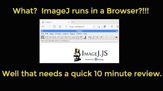 ImageJ Browser version.  Review