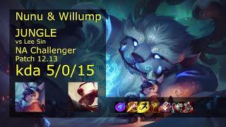 Nunu & Willump vs Lee Sin Jungle - NA Challenger 5015 Patch 12.13 Gameplay