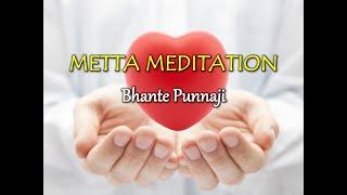 Ask Bhante Punnaji METTA MEDITATION Universal Benevolence