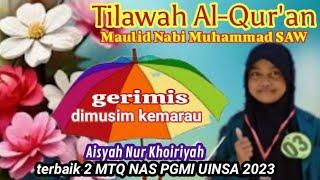 Tilawah Al-Quran  Aisyah Nur Khoiriyah  Maulid Nabi  RT 04 RW 03 keset Sidorejo