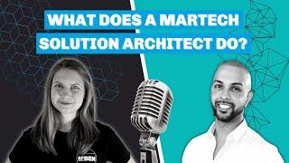 What Does a MarTech Solution Architect Do?  Salesforce Interviews