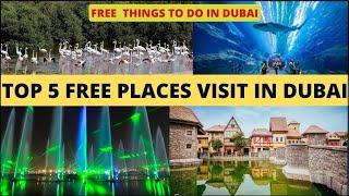 Top 5 free places visit in Dubai  Things to do during Eid holidays