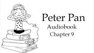 Питер Пэн. Глава 9. Аудиокнига на английском языке.