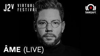 Âme Live set - J2v Virtual Festival  @beatport Live