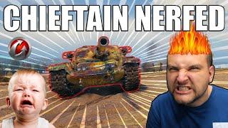 My Opinions on the CHIEFTAIN After the NERF  World of Tanks