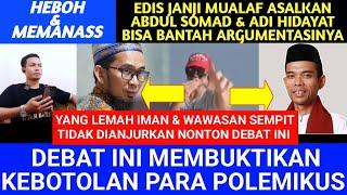 HEBOHEDIS JANJI MUALAF & NANTANG ABDUL SOMAD & ADI HIDAYAT DEBAT LINTAS AGAMA‼️