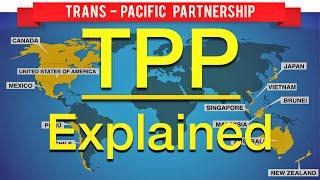 The Trans-Pacific Partnership TPP Explained