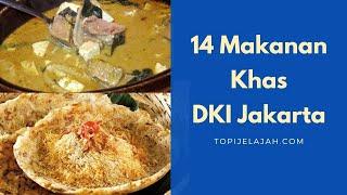 14 Makanan Khas DKI Jakarta Betawi yang Hampir PUNAH dan LANGKA  LESTARIKAN YUK