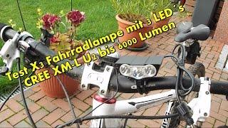 Test 6000 Lumen mit 3 LEDs CREE XM-L U2 X3 Fahrradlampe Fahrradbeleuchtung Scheinwerfer