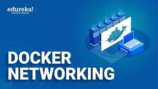 Docker Networking  Container Network Model CNM Docker Tutorial For Beginners  Edureka Rewind