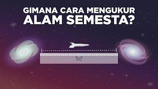 Gimana Cara Ilmuwan Mengukur Alam Semesta?