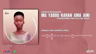 Sophie Dougnon - Mu yabou kanran Ama Aini Audio Officiel