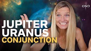 6 Themes for the Jupiter Uranus Conjunction Awaken Your Dharma Own Your Unique Genius
