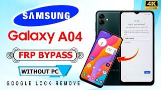 SAMSUNG GALAXY A04 FRP BYPASS 2024 ANDROID 1213 WITHOUT PC  SAMSUNG A04 GOOGLE ACCOUNT REMOVE 2024