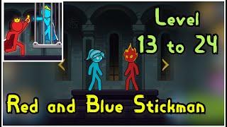 Red and Blue stickman level 13 to 24 solution walkthrough