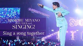 宮野真守「Sing a song together LIVE ver.」【SINGING】