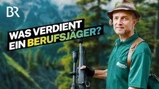 Jagen als Beruf Arbeit & Gehalt eines Revierjägers in den Bayerischen Alpen  Lohnt sich das?  BR