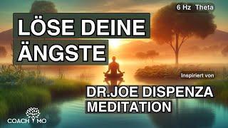 Löse deine Ängste sofort  Meditation  nach Dr. Joe Dispenza  Hypnose  Deutsch