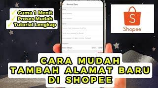 Cara Mengisi Alamat Baru di Shopee Terbaru 2024 Berhasil 100 % cocok untuk pemula