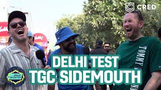 Delhi Test  TGC Sidemouth