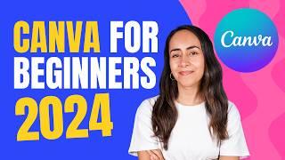 2024 Canva Tutorial  The Ultimate Guide for Beginners