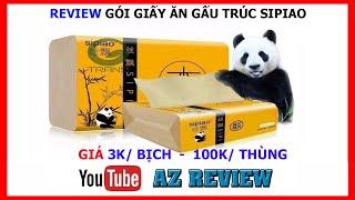 AZ REVIEW  Gói Giấy Ăn Gấu Trúc Sipiao