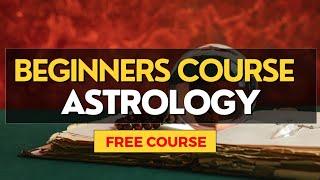 LETS LEARN THE BASICS OF ASTROLOGY