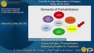 Cancer Nutrition - Prehabilitation Optimizing Patients for Treatment