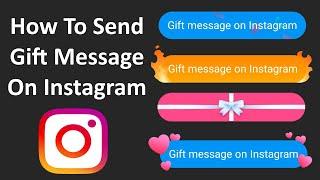 How To Send Gift Message On Instagram New Update