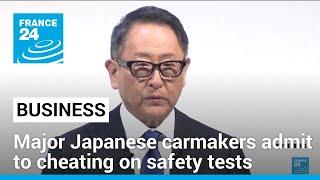 Major Japanese carmakers admit to cheating on certification tests • FRANCE 24 English