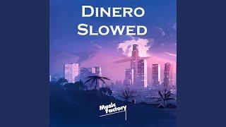 Dinero Slowed Remix