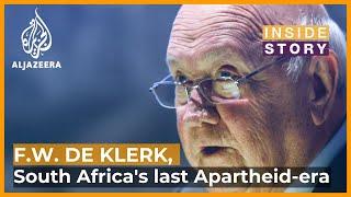 Whats the legacy of South Africas last Apartheid-era president?  Inside Story