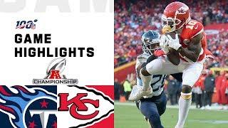 Titans vs. Chiefs AFC Championship Highlights  NFL 2019 Playoffs
