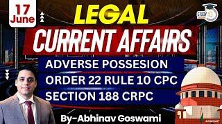Legal Current Affairs  17 June  Detailed Analysis  By Abhinav Goswami
