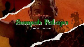 Kalingga - Sumpah Palapa Official Lyric Video