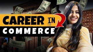 Top 13 High Paying Career Options In Commerce  What After BCom? Career Options After 12th Commerce