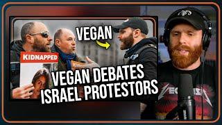 Vegan vs Israel Protestors and trolls