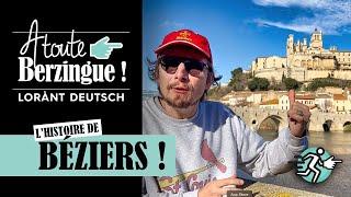 Lhistoire de BÉZIERS... A Toute Berzingue 