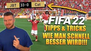 schnell BESSER WERDEN in FIFA 22  TIPPS & TRICKS