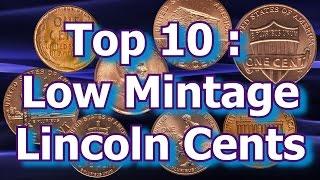 Top 10  Low Mintage Lincoln Cent Coins and How Much They Are Worth